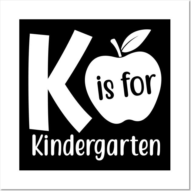 K Is For Kindergarten Wall Art by Dojaja